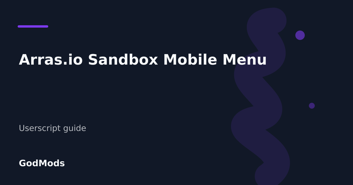 Editorial cover for Arras.io Sandbox Mobile Menu
