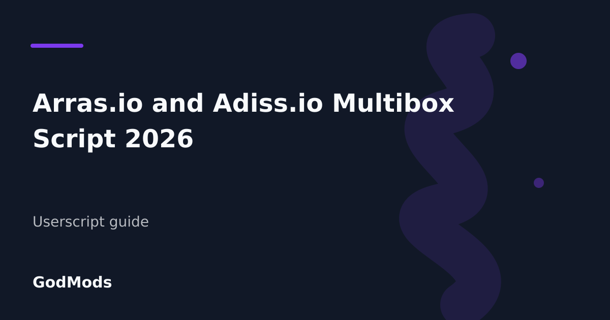 Editorial cover for Arras.io and Adiss.io Multibox Script 2026