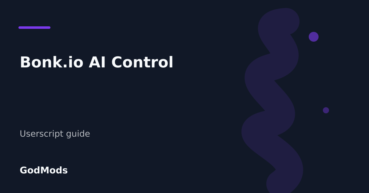 Editorial cover for Bonk.io AI Control