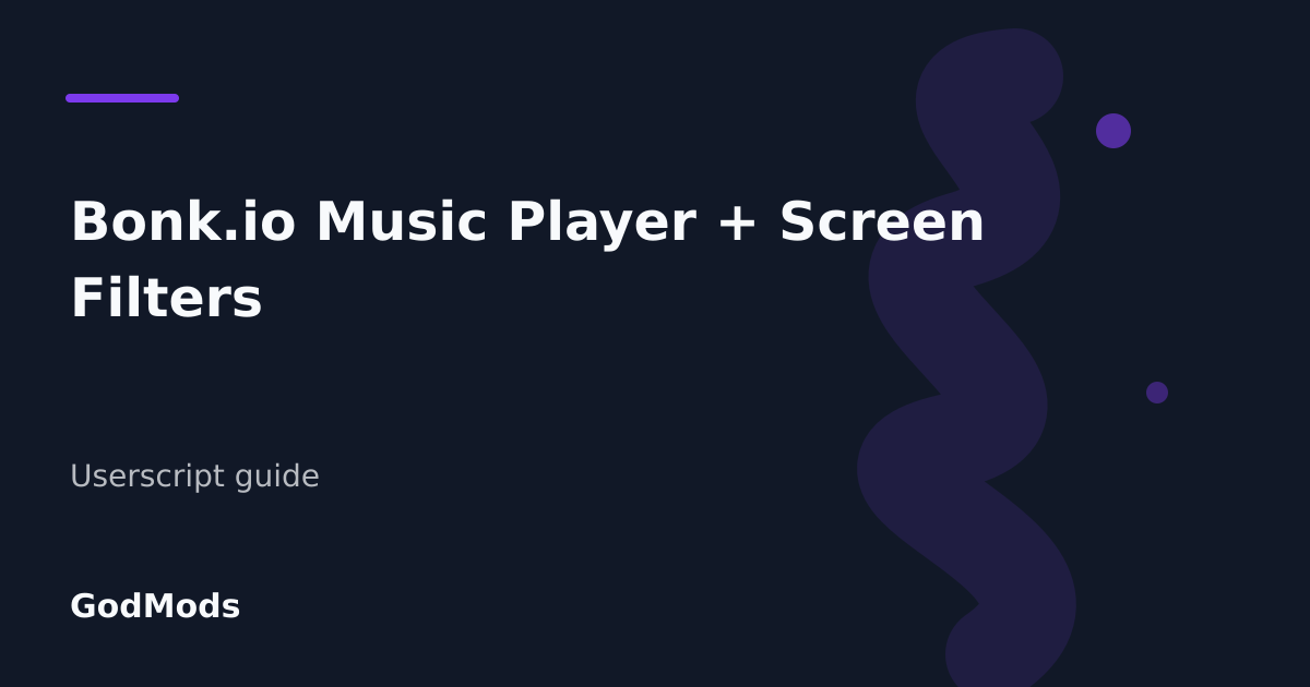 Editorial cover for Bonk.io Music Player + Screen Filters