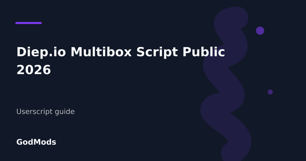Editorial cover for Diep.io Multibox Script Public 2026