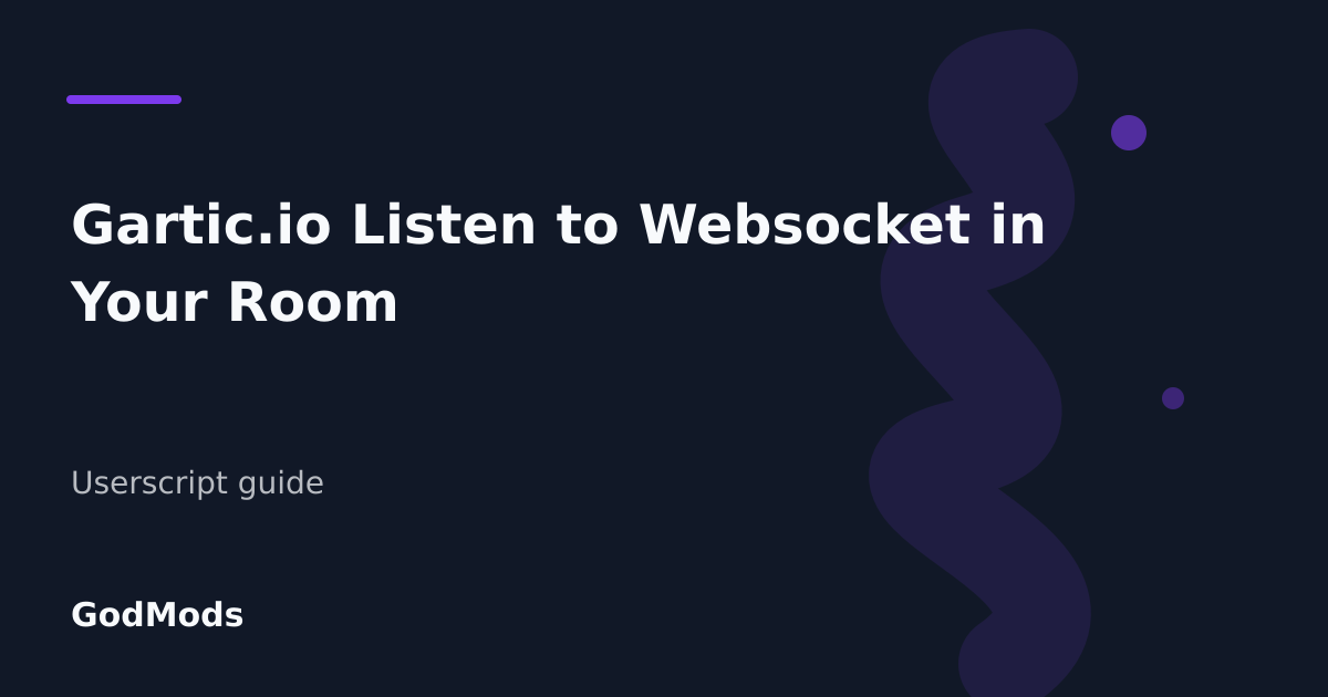 Editorial cover for Gartic.io Listen to Websocket in Your Room