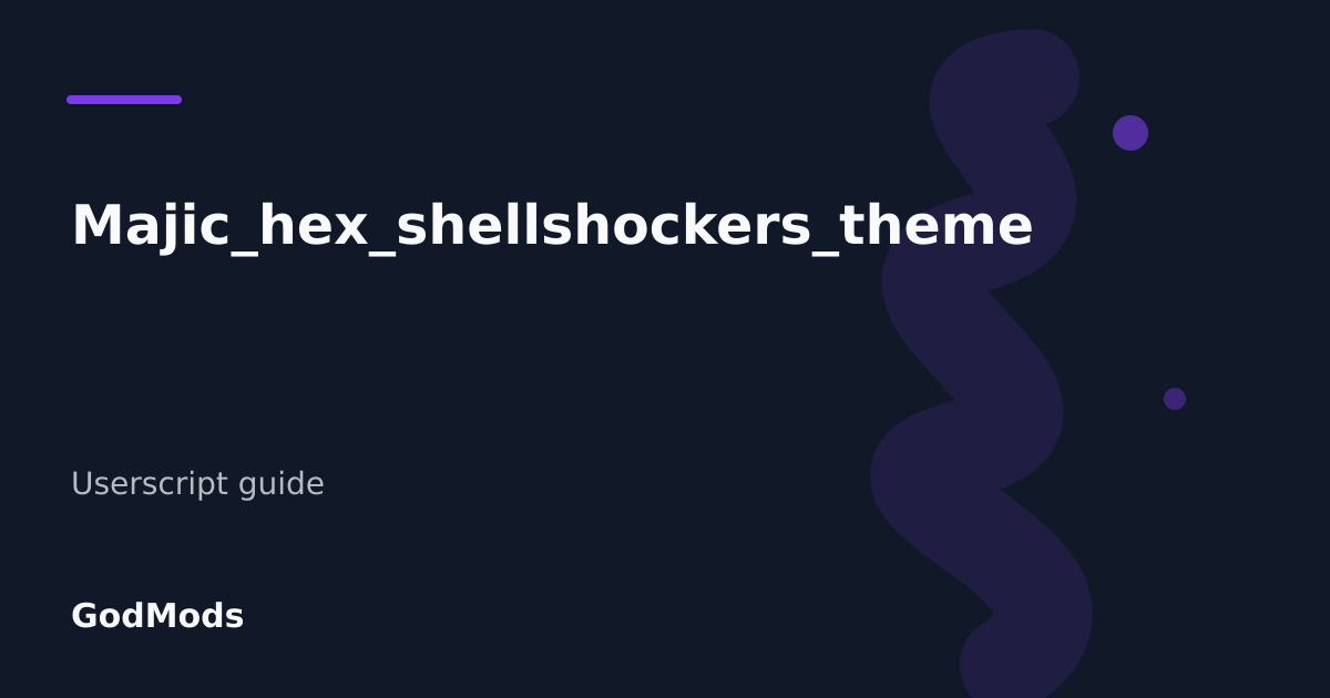 Editorial cover for Majic_hex_shellshockers_theme