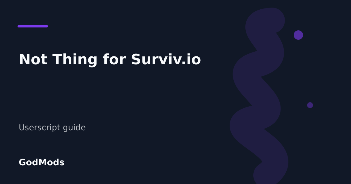 Editorial cover for Not Thing for Surviv.io