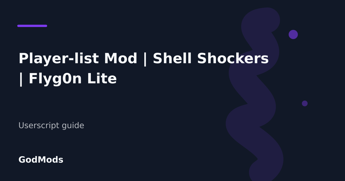 Editorial cover for Player-list Mod | Shell Shockers | Flyg0n Lite