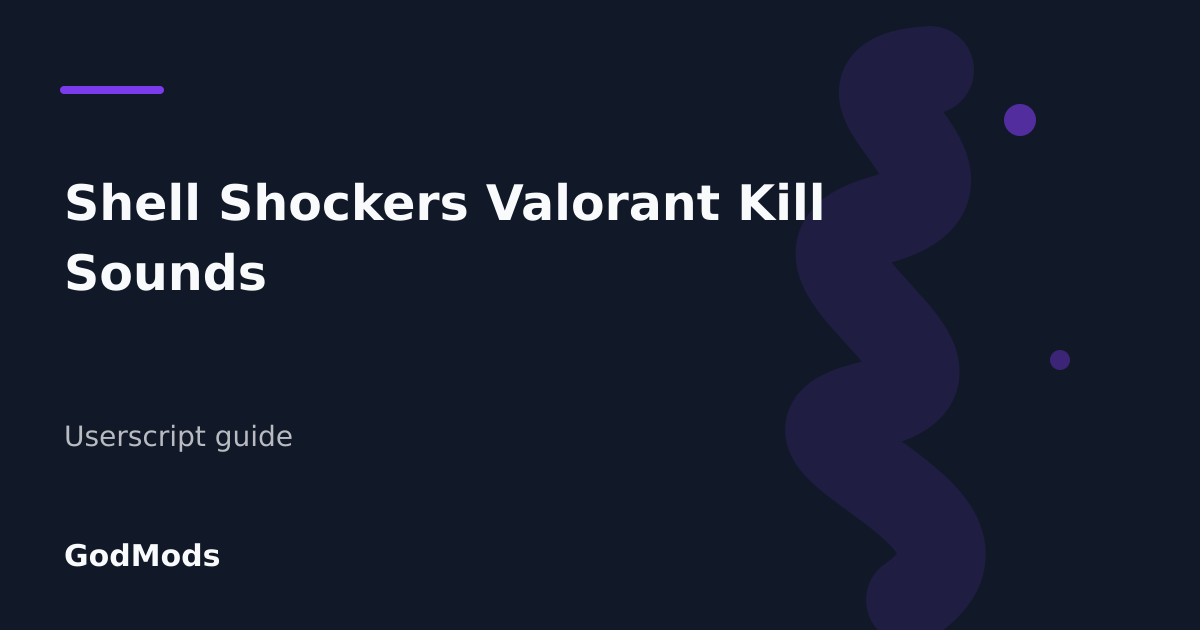 Editorial cover for Shell Shockers Valorant Kill Sounds