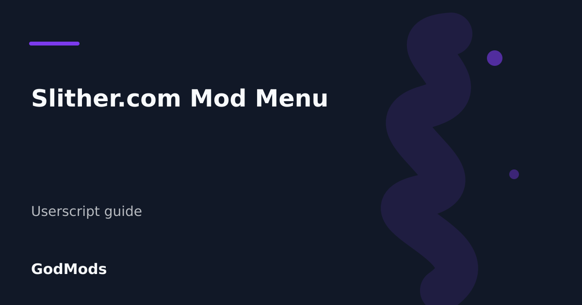 Editorial cover for Slither.com Mod Menu
