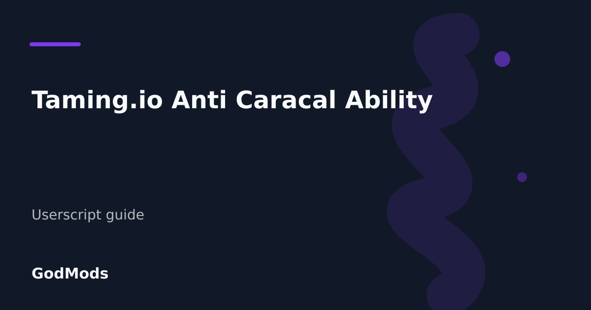 Editorial cover for Taming.io Anti Caracal Ability